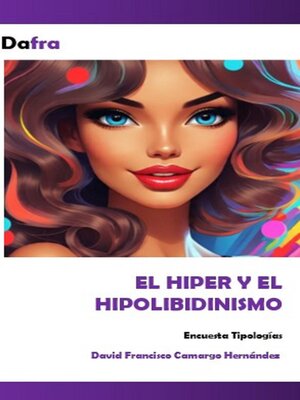 cover image of EL Hiper y el Hipolibidinismo